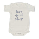 Organic Onesie - Short Sleeve Off White (love, drink, sleep)